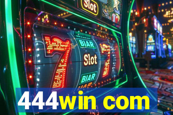 444win com